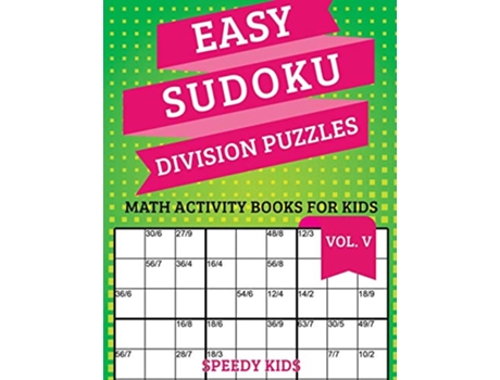 Livro Easy Sudoku Division Puzzles Vol V Math Activity Books for Kids de Speedy Kids (Inglês)