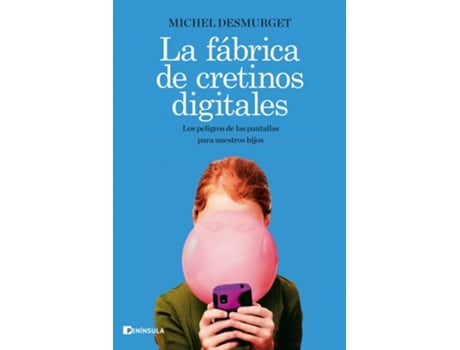 Livro La Fábrica De Cretinos Digitales de Michel Desmurget (Espanhol)