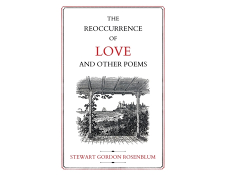 Livro The Reoccurence of Love and Other Poems de Stewart Gordon Rosenblum (Inglês)