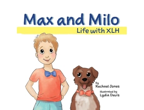 Livro Max and Milo: Life with XLH Rachael Jones (Inglês)