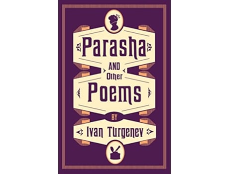 Livro Parasha and Other Poems de Ivan Turgenev (Inglês)