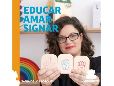 Livro Educar Amar Signar de Tania De Los Bosques (Espanhol)