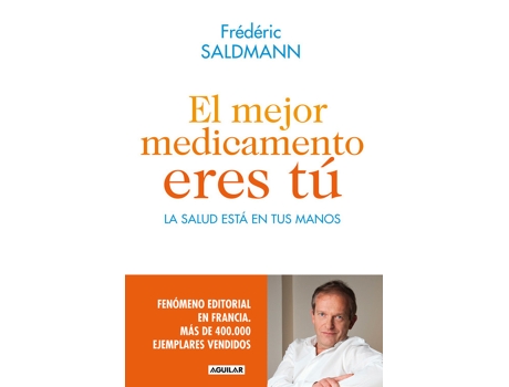 Livro El Mejor Medicamento Eres Tu de Saldmann Freder (Español)