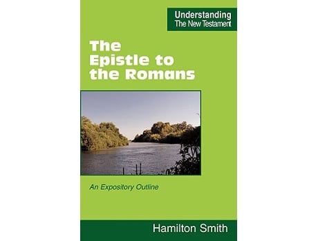 Livro The Epistle to the Romans de Hamilton Smith (Inglês)