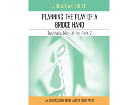 Livro Planning the Play A Teachers Manual for Part 2 de Jonathan Shute (Inglês)