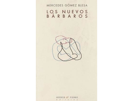 Livro Los Nuevos Bárbaros de Mercedes Gómez Blesa (Espanhol)