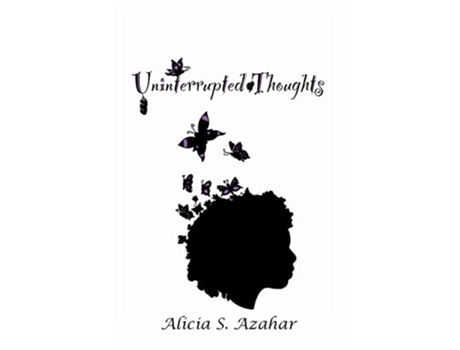 Livro Uninterrupted Thoughts de Alicia S Azahar (Inglês)