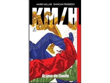 Livro KM/H - MPH: Acima do Limite de Mark Millar, Duncan Fegredo .