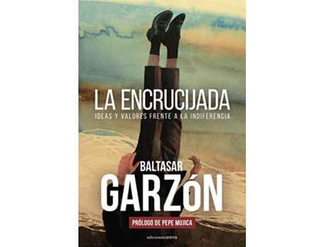 Livro La Encrucijada de Garzón Baltasar (Espanhol)