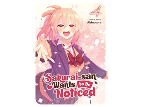 Livro Sakuraisan Wants to Be Noticed Vol. 4 de Akinosora (Inglês)