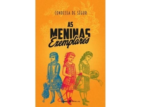 Livro As Meninas Exemplares De Condessa De Ségur (Português) | Worten.pt