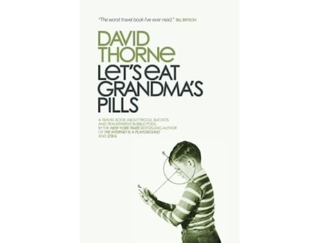 Livro Lets Eat Grandmas Pills de David Thorne (Inglês)