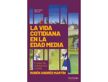 Livro La Vida Cotidiana En La Edad Media de Rubén Andrés Martín (Espanhol)