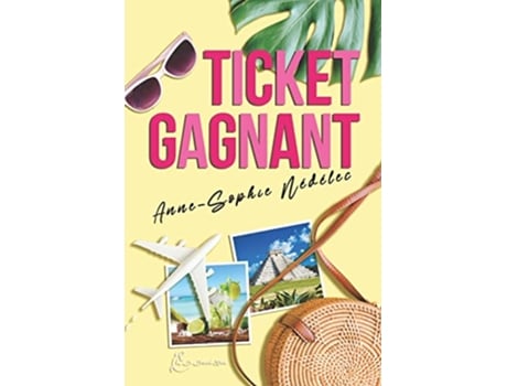 Livro Ticket gagnant French Edition de AnneSophie Nédélec (Francês)