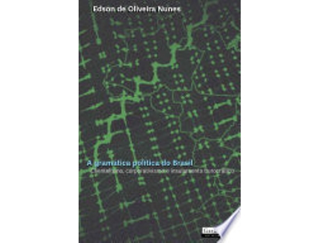 Livro GRAMATICA POLITICA DO BRASIL, A de NUNES, EDSON DE OLIVEIRA (Português do Brasil)