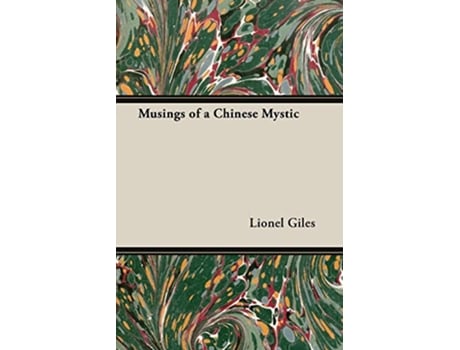 Livro Musings of a Chinese Mystic de Lionel Giles (Inglês)