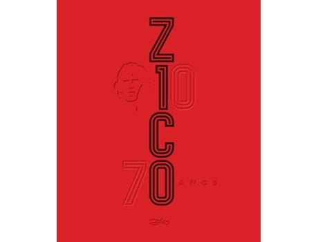 Livro Zico, 70 Anos de Mauricio Neves De Jesus (Português)