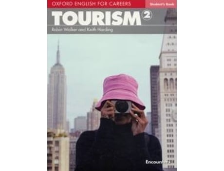 Livro Oxford English For Careers: Tourism 2 Students Book de Robin Walker