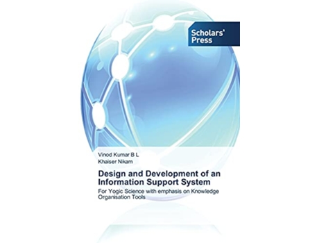 Livro Design and Development of an Information Support System de Kumar B L Vinod e Nikam Khaiser (Inglês)