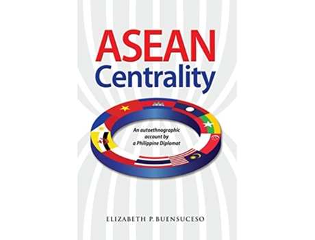 Livro ASEAN Centrality de Elizabeth Buensuceso (Inglês)