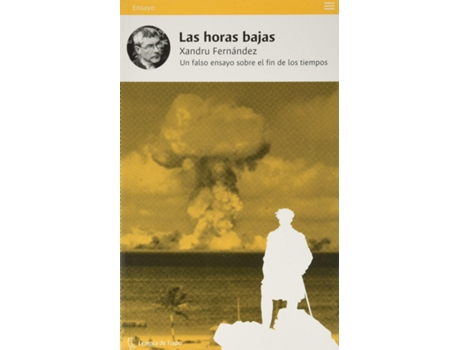 Livro Las Horas Bajas de Xandru Fernández (Espanhol)