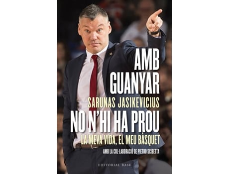 Livro Amb Guanyar No Nhi Ha Prou Catalan de Sarunas Jasikevicius (Catalão)