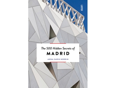 Livro 500 Hidden Secrets of Madrid de Anna-Carin Nordin (Inglês)