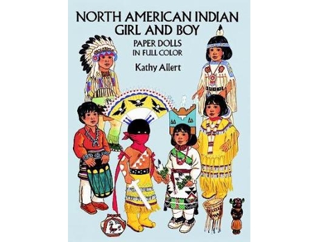 Livro north american indian girl and boy paper dolls in full colour de kathy allert (inglês)