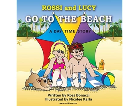 Livro Rossi and Lucy Go to the Beach de Ross Bonacci (Inglês)