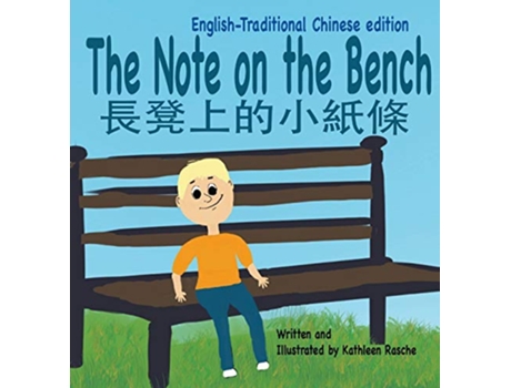 Livro The Note on the Bench EnglishTraditional Chinese edition de Kathleen Rasche