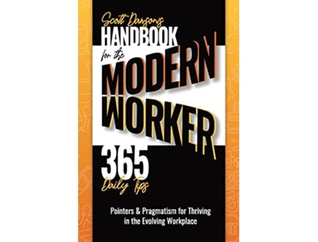 Livro Handbook for the Modern Worker 365 Daily Tips de Scott Dawson (Inglês)