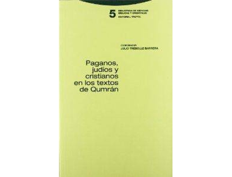 Livro Paganos Judios Y Cristianos de Trebolle (Espanhol)