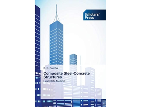 Livro Composite SteelConcrete Structures Limit State Method de D R Panchal (Inglês)