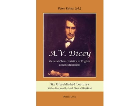 Livro a.v. dicey: general characteristics of english constitutionalism de edited by peter raina (inglês)