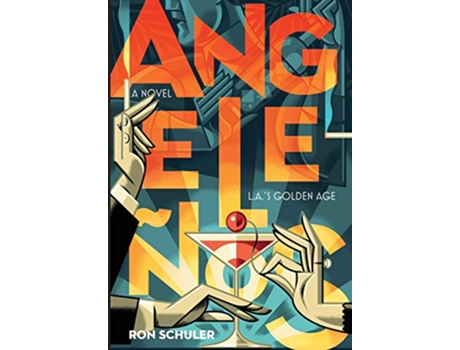 Livro Angeleños LAs Golden Age de Ron Schuler (Inglês)