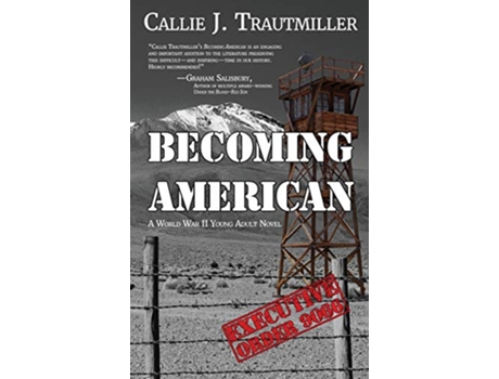 Livro Becoming American A World War II Young Adult Novel de Callie J Trautmiller (Inglês - Capa Dura)