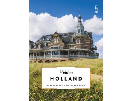 Livro Hidden Holland de Saskia Naafs e Guido Van Eijck (Inglês)