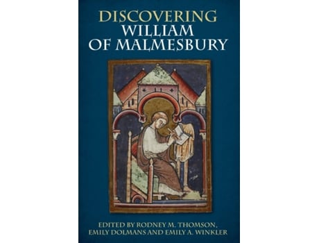 Livro discovering william of malmesbury de rodney m. thomson,emily dolmans,emily a. winkler,alheydis plassmann,anne e. bailey (inglês)