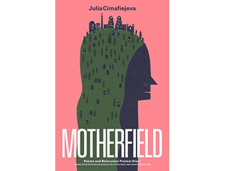 Livro Motherfield de Julia Cimafiejeva (Inglês)