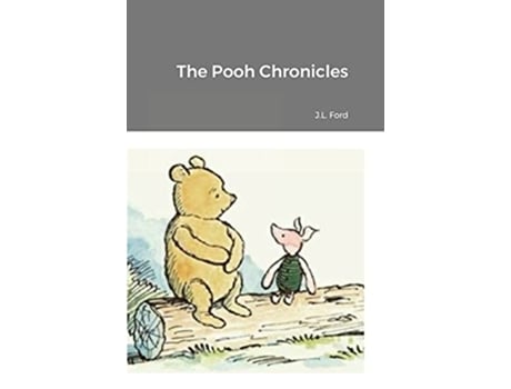 Livro The Pooh Chronicles de Jerald Ford (Inglês)