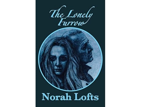 Livro The Lonely Furrow de Norah Lofts (Inglês)