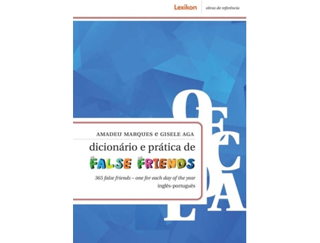 Livro Dicionário e Prática de False Friends de Amadeu Marques e Gisele Aga (Português do Brasil)