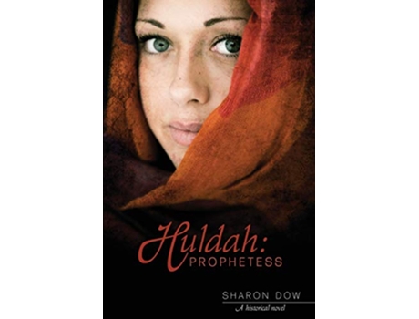 Livro Huldah Prophetess de Sharon Dow (Inglês)