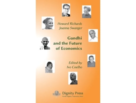 Livro Gandhi and the Future of Economics de Howard Richards e Joanna Swanger (Inglês)