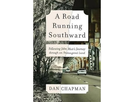 Livro Road Running Southward de Dan Chapman (Inglês)