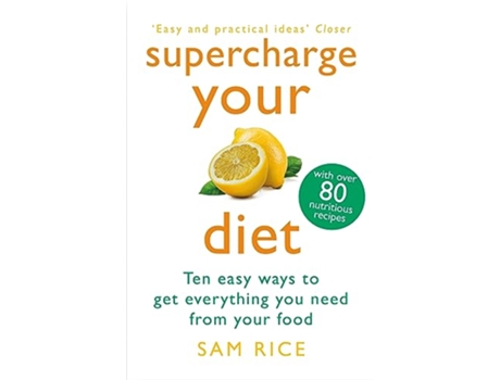 Livro Supercharge Your Diet de Sam Rice (Inglês)