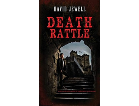 Livro Death Rattle de Consultant Senior Lecturer in Primary Health Care David Jewell (Inglês)