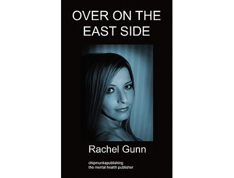 Livro Over On The East Side A Fictional Story de Rachel Gunn (Inglês)