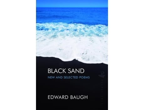 Livro Black Sand New and Selected Poems de Edward Baugh (Inglês)