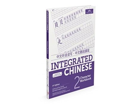 Livro Integrated Chinese Level 2 Character workbook de Yuehua Liu, Tao-Chung Yao et al.